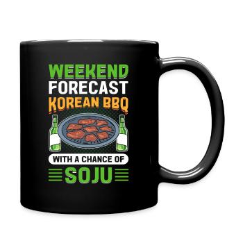 Weekend Forecast Korean BBQ With A Chance Of Soju - Full Colour Mug - black - Right