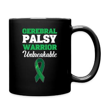 Cerebral Palsy Warrior Unbreakable Cerebral Palsy - Tasse einfarbig - Schwarz - Rechts