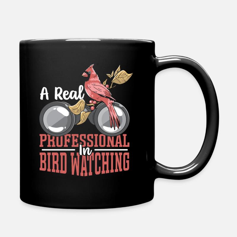 A Real Professional In Bird Watching Bird Watcher - Tasse einfarbig - Schwarz