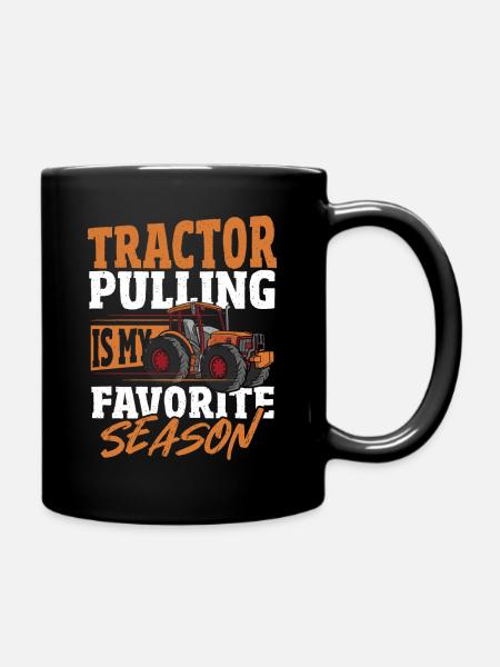 Tractor Pulling Is My Favorite Season Tractor - Tasse einfarbig - Schwarz
