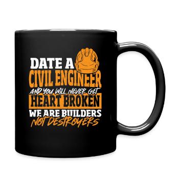 Date Civil Engineer Never Get Heart Broken Civil - Tasse einfarbig - Schwarz - Rechts