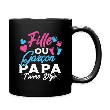 Fille ou Garçon PapaT'aime déjà Annonce Futur Papa - Mug uni - noir - Droite