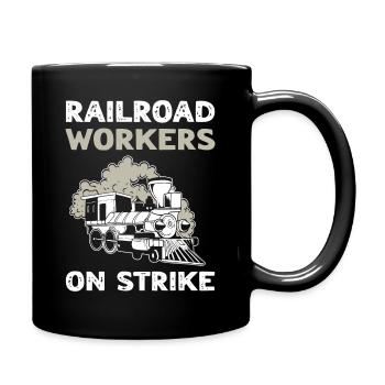 Railroad Workers On Strike Trainspotter Railfan - Full Colour Mug - black - Right