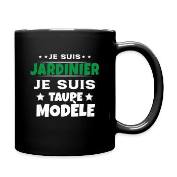 Je suis jardinier Je suis Taupe Modèle Humour - Mug uni - noir - Droite
