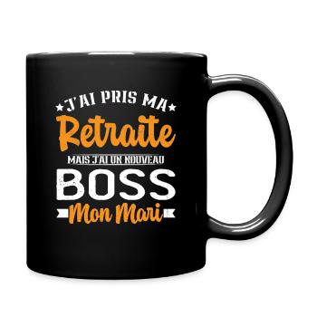 Femme Retraite J'ai Un Nouveau Patron Mon Mari - Mug uni - noir - Droite