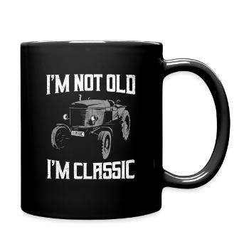 ICH BIN NICHT ALT ICH BIN EIN KLASSIKER TRAKTOREN - Tasse einfarbig - Schwarz - Rechts