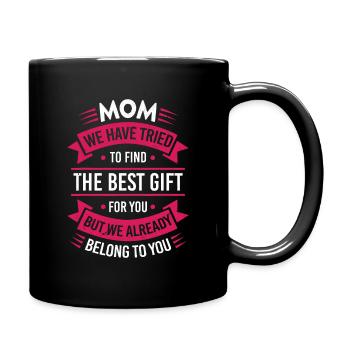 Maman J'ai Essayé De Te Trouver Le Meilleur Cadeau - Mug uni - noir - Droite
