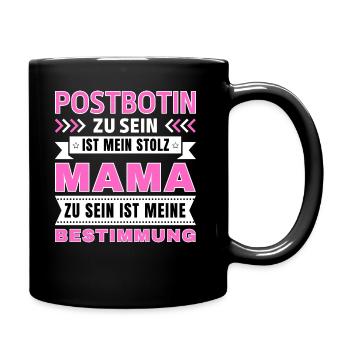 Postbotin zu sein ist mein Stolz; Mama Geschenk - Tasse einfarbig - Schwarz - Rechts