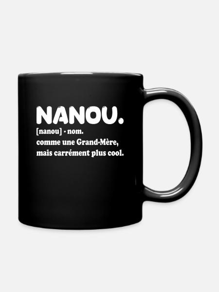 Nanou Grands Meres Drole pour Adorable Nanou - Mug uni - noir