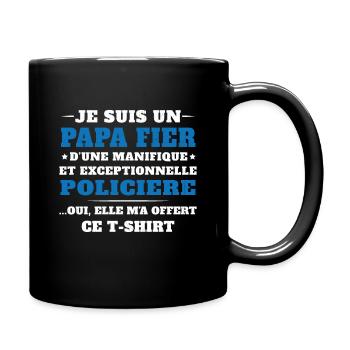 Je suis un Papa Fier d'une magnifique Policière - Mug uni - noir - Droite