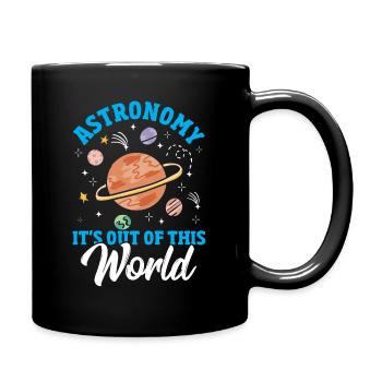 Astronomy It's Out Of This World Astronomer - Full Colour Mug - black - Right
