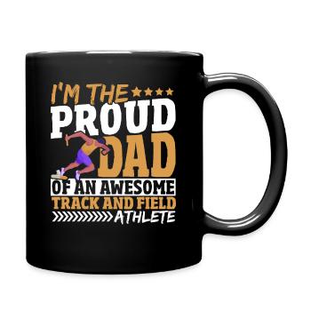 Proud Dad Of An Awesome Track And Field Athlete - Full Colour Mug - black - Right