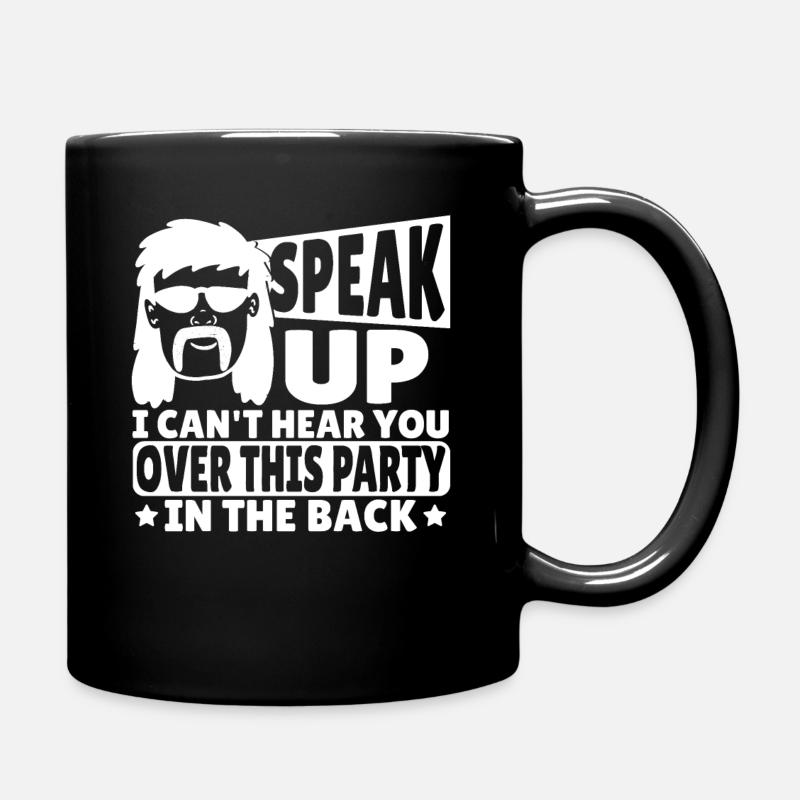 Parlez, je ne peux pas vous entendre sur cette fête dans le - Mug uni - noir