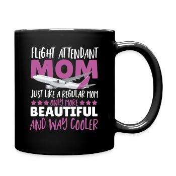 Flight Attendant Mom Genau wie eine normale Mom - Tasse einfarbig - Schwarz - Rechts