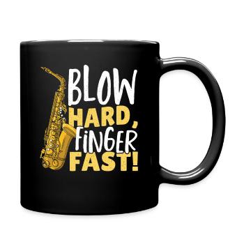 Soufflez fort, doigt vite! Saxophoniste Saxophone - Mug uni - noir - Droite