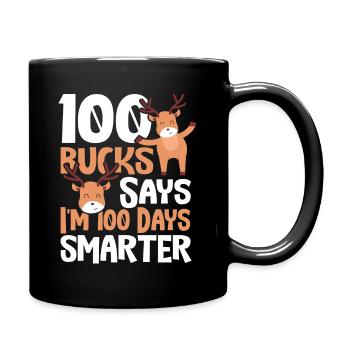 100 dollars disent que je suis 100 jours plus intelligent 100 jours - Mug uni - noir - Droite