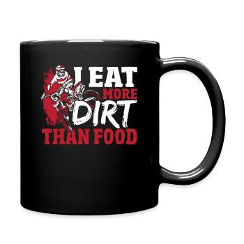Je mange plus de saleté que de nourriture Motocross Dirt Bike - Mug uni - noir - Droite