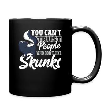 Vous pouvez aider les gens qui n’aiment pas les mouffettes, - Mug uni - noir - Droite