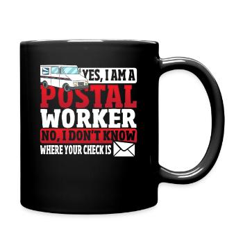 Ja, ich bin Postangestellter Postangestellter - Tasse einfarbig - Schwarz - Rechts