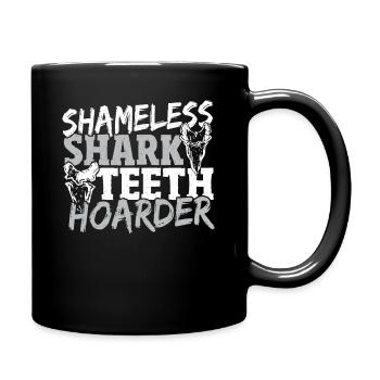 Collecteur de dents de requin sans vergogne Collecteur de dents de requin Fossile - Mug uni - noir - Droite