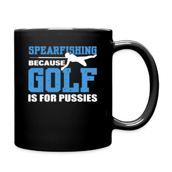 Speerfischen Weil Golf für Weicheier ist - Tasse einfarbig - Schwarz - Rechts