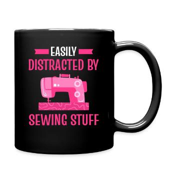 Leicht ablenkbar durch Nähzeug Sewing Lover Sewer - Tasse einfarbig - Schwarz - Rechts