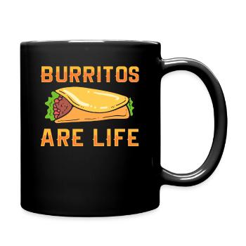 Burritos Are Life Burrito Taco - Full Colour Mug - black - Right