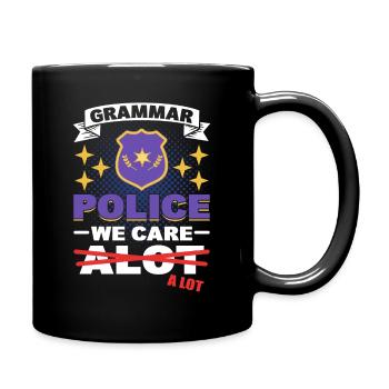 Grammatik-Polizei Wir kümmern uns sehr - Tasse einfarbig - Schwarz - Rechts