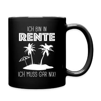 Ruhestand Rentner Rente Pension Renteneintritt - Tasse einfarbig - Schwarz - Rechts