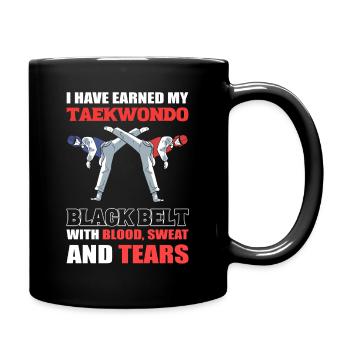 Taekwondo Martial Arts Ich habe meinen - Tasse einfarbig - Schwarz - Rechts