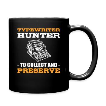 Schreibmaschinenjäger zum Sammeln und Bewahren - Tasse einfarbig - Schwarz - Rechts