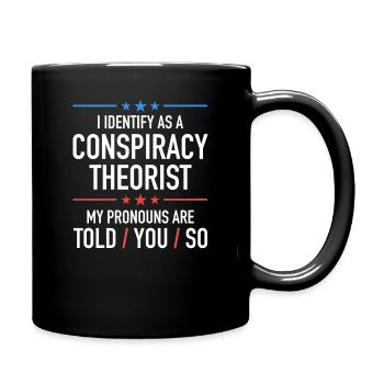 théorie du complot théoricien du complot - Mug uni - noir - Droite