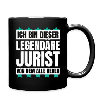 Ich bin dieser legendäre Jurist - Tasse einfarbig - Schwarz - Rechts