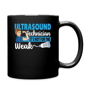 Ultraschalltechniker ist nichts für schwache - Tasse einfarbig - Schwarz - Rechts
