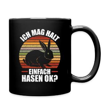 Ich mag halt einfach Hasen OK? Süsses Hasi - Tasse einfarbig - Schwarz - Rechts