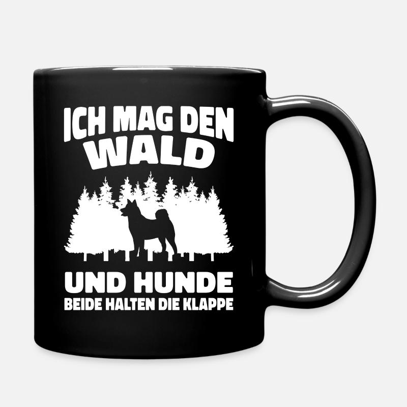 Hund Hunde Haustier Lustige Sprüche - Tasse einfarbig - Schwarz