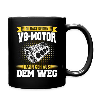 V8 Motor 8 Zylinder Hubraum Auto Tuning Tuner - Tasse einfarbig - Schwarz - Rechts
