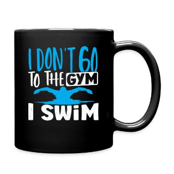 Schwimmer Ich gehe nicht ins Fitnessstudio Ich - Tasse einfarbig - Schwarz - Rechts