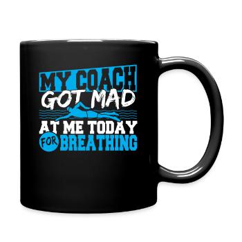Schwimmer Mein Trainer wurde heute böse auf mich, - Tasse einfarbig - Schwarz - Rechts
