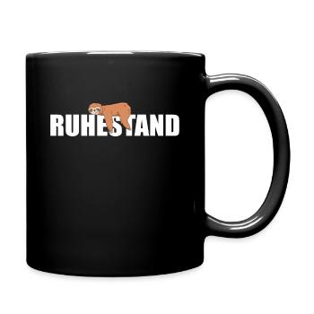 Ruhestand Rentner Rente Pension Renteneintritt - Tasse einfarbig - Schwarz - Rechts