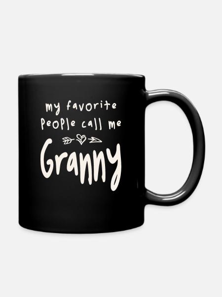 My Favorite People Call Me Granny Funny Grandma - Full Colour Mug - black