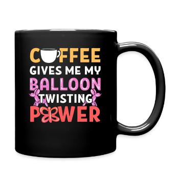 Coffee Gives Me My Balloon Twisting Power Balloon - Tasse einfarbig - Schwarz - Rechts