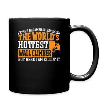 Wall Climbing The World's Hottest Wall Climber - Tasse einfarbig - Schwarz - Rechts
