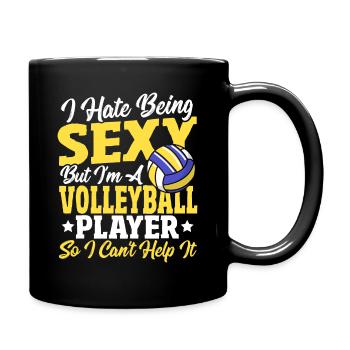 I Hate Being Sexy But I'm A Volleyball Player So - Full Colour Mug - black - Right