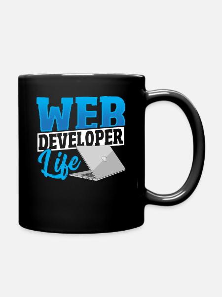Web Developer Life Web Developer Programmer - Tasse einfarbig - Schwarz