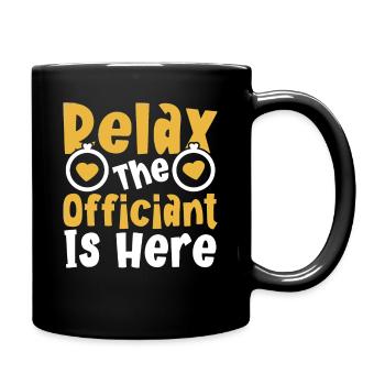 Détendez-vous, l’officiant est là - Mug uni - noir - Droite