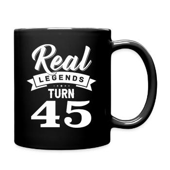 Real Legends Turn 45, 45 Birthday - Full Colour Mug - black - Right