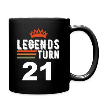 Legends turn 21, 21 birthday - Full Colour Mug - black - Right