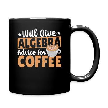 Algebra Lover Mathematics Algebra Teacher Must - Full Colour Mug - black - Right