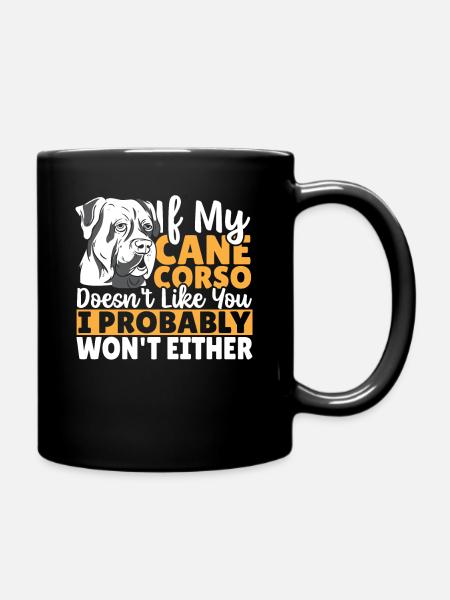 Cane Corso Mama Wachhund Begleithund - Tasse einfarbig - Schwarz